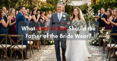 What Kind of Suit Should the Father of the Bride Wear?