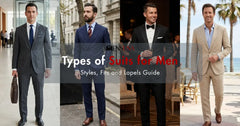 Types of Suits for Men